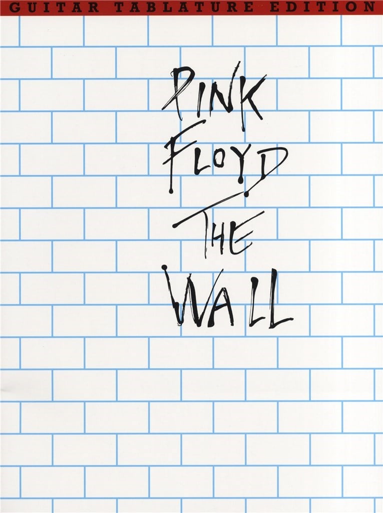 Pink Floyd: The Wall Guitar Tab